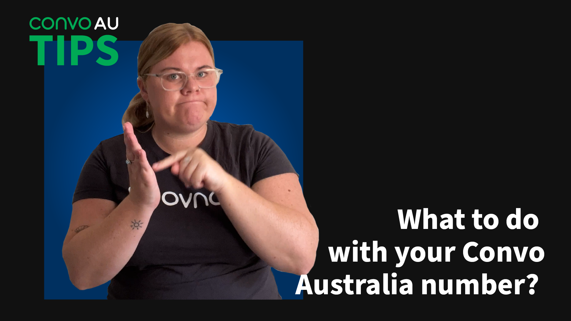 Tips: What to do with your Convo Australia number?